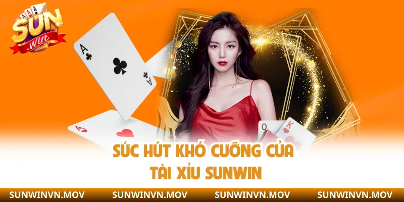 Sức hút của tài xỉu sunwin